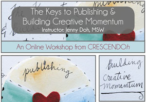 The Keys to Publishing & Building Creative Momentum with Jenny Doh